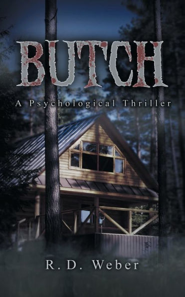Butch: a psychological thriller: