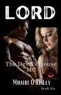 Lord (The Devil's House MC) Book Six