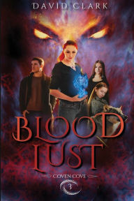 Title: BloodLust, Author: David Clark