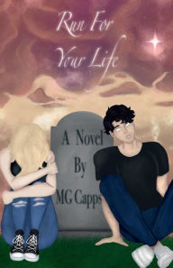 Title: Run For Your Life, Author: Griffin Capps