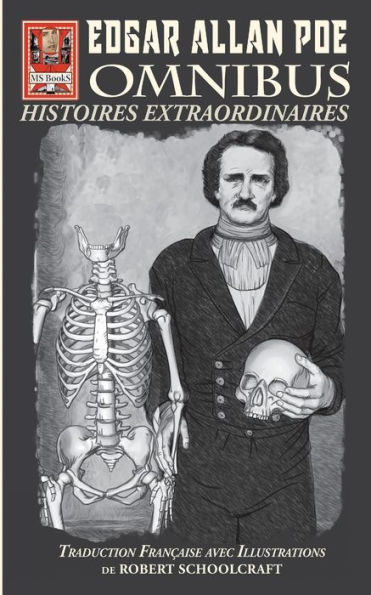 Edgar Allan Poe Omnibus: HISTOIRES EXTRAORDINAIRES