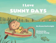 Title: I Love Sunny Days, Author: Ryan Cartwright