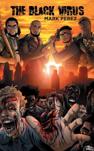 The Black Virus: A Three-Part Zombie Survival Novel: