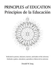 Title: Principle of Education: Bilingual English/Spanish Edition, Author: Donald Sung