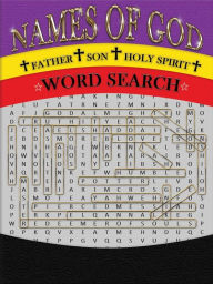 Title: Names Of God - Father - Son - Holy Spirit - Word Search, Author: Doreen McNeil