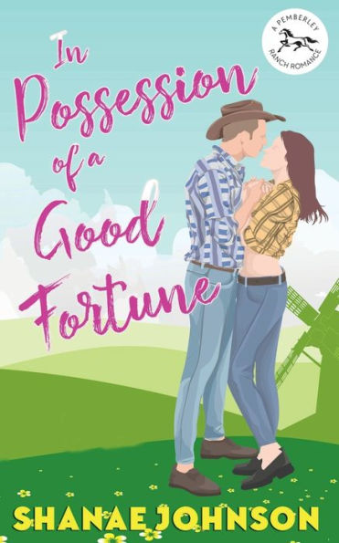 Possession of a Good Fortune: Sweet Romantic Comedy