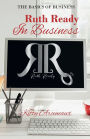 Ruth Ready in Business: The Basics of Business