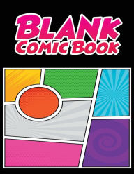 Title: Blank Comic Book: Create Your Own Comic Book, Author: MT Comics Publising