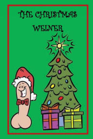 Textbooks download torrent THE CHRISTMAS WEINER PDB by Nyki Java, Nyki Java