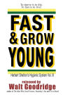 Fast & Grow Young