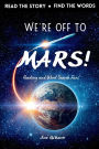 We're Off to Mars: Reading and Word Search Fun