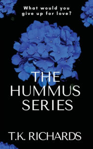Title: The Hummus Series, Author: T. K. Richards
