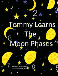 Title: Tommy Learns the Moon Phases, Author: Thomas Conti