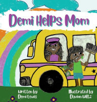 Title: Demi Helps Mom, Author: Demi Lewis