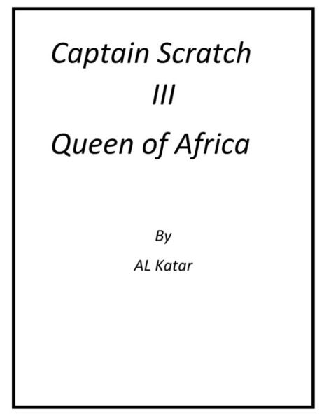 Captain Scratch Three Queen of Africa: Priates