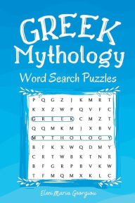 Title: Greek Mythology Word Search Puzzles, Author: Eleni Maria Georgiou