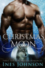 Christmas Moon: Three Holiday Shifter Romances