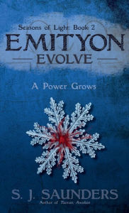 Title: Emityon: Evolve:, Author: S. J. Saunders