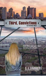 Title: Third, Convictions, Author: S.J. Saunders