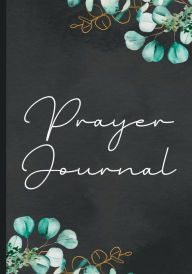 Title: Eucalyptus Prayer Journal for Women, Author: Stephanie Modkins