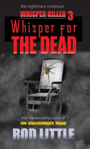 Title: Whisper for the Dead, Author: Rod Little