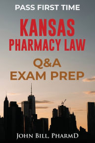 Title: KANSAS PHARMACY LAW: QUESTIONS AND ANSWERS, Author: Almaz A