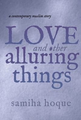 Love and Other Alluring Things