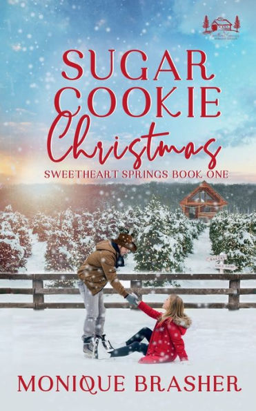 Sugar Cookie Christmas: A Sweetheart Springs Novel