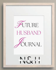 Title: Future Husband Journal, Author: Nathalie Williams