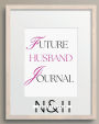 Future Husband Journal