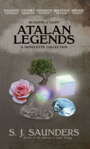 Title: Seasons of Light: Atalan Legends:, Author: S.J. Saunders