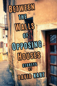 Between the Walls of Opposing Houses