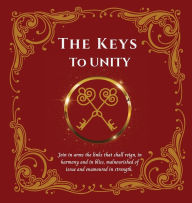 Title: THE KEYS TO UNITY, Author: Angel Rachel