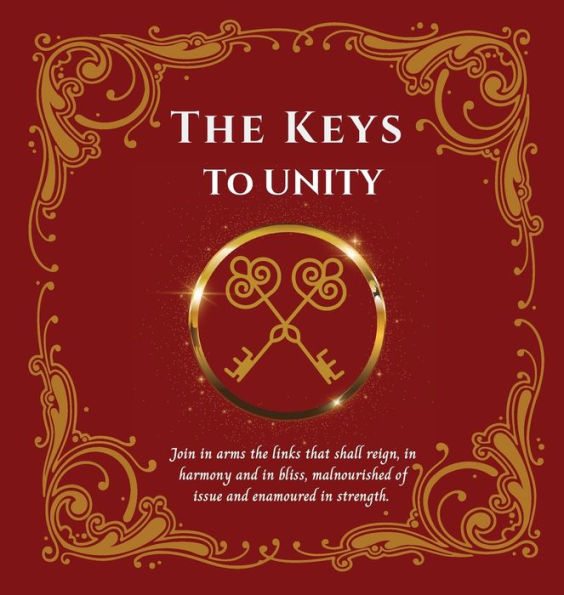 THE KEYS TO UNITY