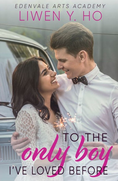 To the Only Boy I've Loved Before: A Sweet YA Romance