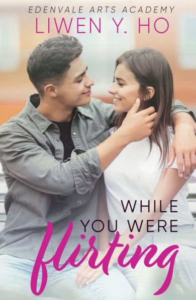 While You Were Flirting: A Sweet YA Romance