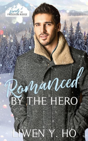 Romanced by the Hero: A Christian Protector Christmas Romance