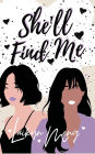 She'll Find Me: A Multicultural Sapphic Romance