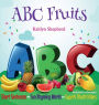 ABC Fruit A-Z: Early Learning Fruit Picture Book for babies, toddlers, and preschoolers to Learn Alphabet from A to Z