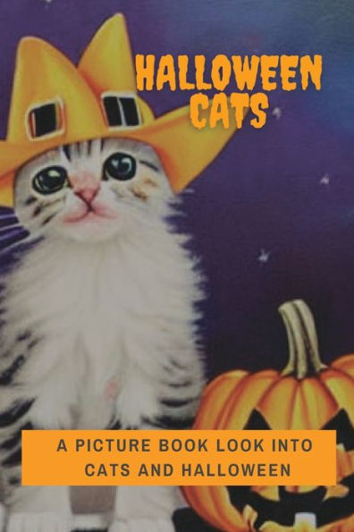 The Book of Cat Paintings Halloween Cats: Cat Art Set To A Halloween Theme