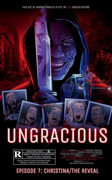 UNGRACIOUS - Episode 7: "Christina/The Reveal":