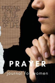 Title: Prayer Journal For Women: Bible Devotionals for women, Author: Pick Me Read Me Press