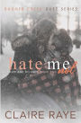 Hate Me Not: Alex & Delaney #2