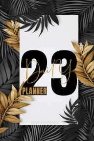 Title: DAILY PLANNER 2023: One page a day, 365 days-with Hours 07:00 Am to 08:00 Pm 12 months Jan 1st to Dec 31st 2023, Author: Beta Books Publishing