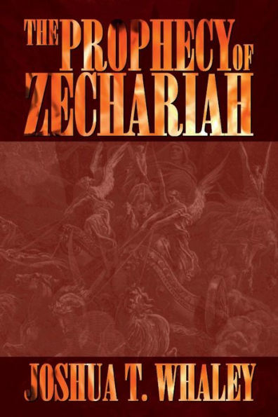 The Prophecy of Zechariah