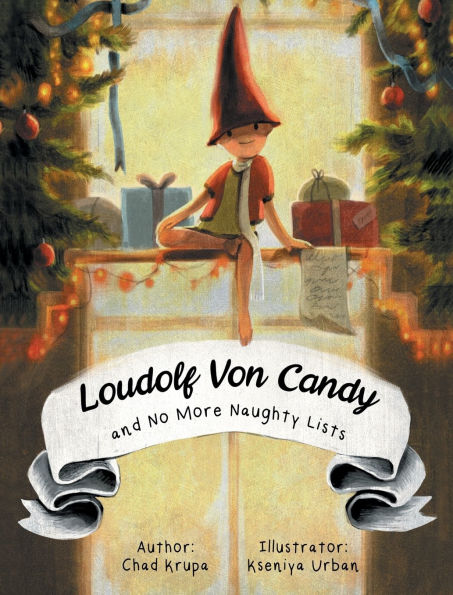 Loudolf Von Candy and No More Naughty Lists
