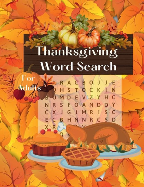 Thanksgiving Word Search Thanksgiving Word Search Puzzlebook for Adults Thanksgiving Word Search for Adults