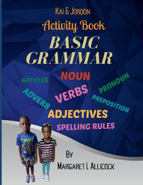 Kia & Jordon Activity Book: Basic Grammar