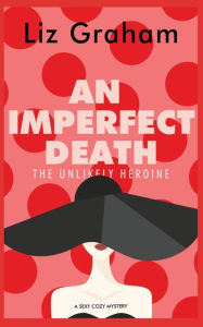 Title: An Imperfect Death, Author: Liz Graham