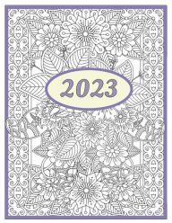 Title: 2023 Planner: Weekly and Monthly Inspirational Coloring Calendar Journal for Women:Large 8.5